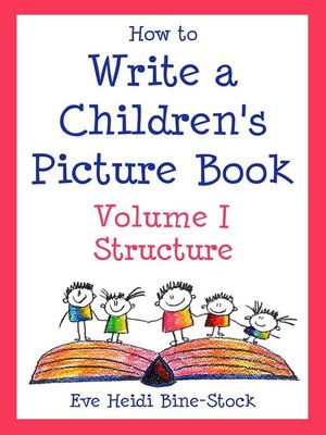 cover image of How to Write a Children's Picture Book Volume I